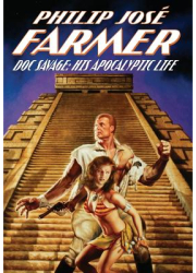 Doc Savage His Apocalyptic Life - Philip Jose Farmer Author 