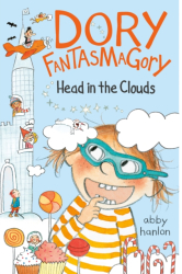 Dory Fantasmagory Head in the Clouds - Abby Hanlon Author 