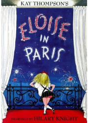 Eloise in Paris - Kay Thompson 