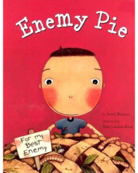 Enemy Pie - Chronicle Books Derek Munson 