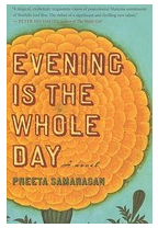 Evening Is the Whole Day - Preeta Samarasan Author 