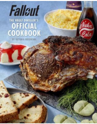 Fallout The Vault Dweller s Official Cookbook - Victoria Rosenthal Author 