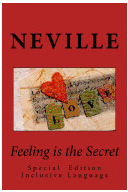 Feeling Is the Secret Special Edition Inclusive Language - Neville Author 