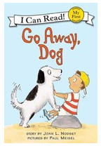 Go Away Dog - Joan L Nodset 