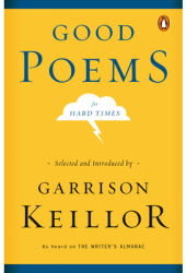 Good Poems for Hard Times 