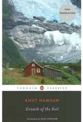 Growth of the Soil - Knut Hamsun 