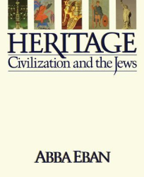 Heritage Civilization and the Jews - Abba Eban Author 