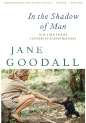In the Shadow of Man - Jane Goodall 