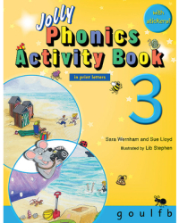 Jolly Phonics Activity Book 3 in Print Letters - Sara Wernham Author 