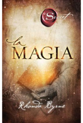 La Magia - Rhonda Byrne Author 