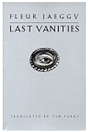 Last Vanities - Fleur Jaeggy Author 