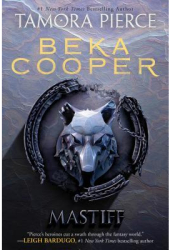 Mastiff The Legend of Beka Cooper 3 - Tamora Pierce Author 
