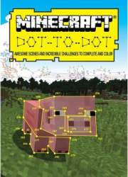 Minecraft Dot-To-Dot 40 Incredible Puzzles with Up to 1 000 Dots - Dr Gareth Moore Author 