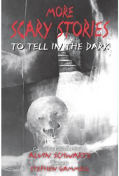 More Scary Stories to Tell in the Dark - Alvin Schwartz Author 