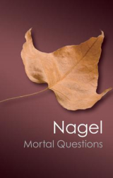 Mortal Questions - Thomas Nagel Author 