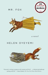 Mr Fox - Helen Oyeyemi Author 