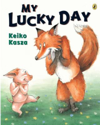 My Lucky Day - Keiko Kasza 