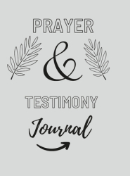 Prayer And Testimony Journal - Aone Ludo Hope Pule Author 