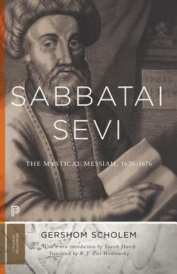 Sabbatai Evi The Mystical Messiah 1626 1676 - Gershom Scholem Author 