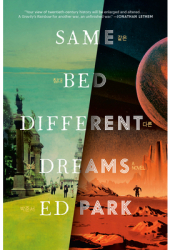 Same Bed Different Dreams - Ed Park Author 