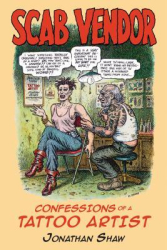 Scab Vendor Confessions of a Tattoo Artist - Jonathan Shaw Author 