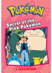 Secret of the Pink Pokemon Pokemon Chapter Book - Tracy West Author 