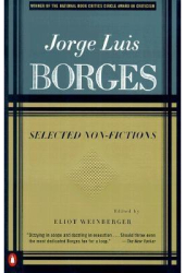 Selected Non-Fictions Volume 3 - Jorge Luis Borges 