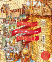 Stephen Biesty s Cross-Sections Castle - Stephen Biesty Illustrator 