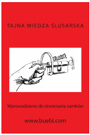 Tajna Wiedza Slusarska Wprowadzenie Do Otwierania Zamkow - Michael Bubl Author 