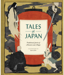 Tales of Japan Traditional Stories of Monsters and Magic - Chronicle Books Author 