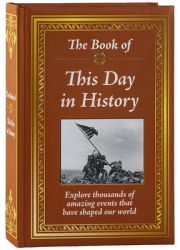 The Book of This Day in History - Publications International Editor 