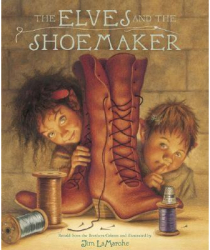 The Elves and the Shoemaker - Jim LaMarche 