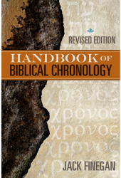 The Handbook of Biblical Chronology - Jack Finegan Author 
