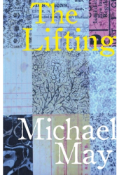 The Lifting Paperback Edition - Michael May Author 