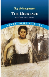 The Necklace and Other Short Stories - Guy de Maupassant 