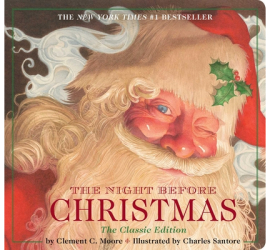 The Night Before Christmas - Clement Clarke Moore Author 