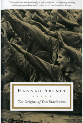 The Origins of Totalitarianism - Hannah Arendt 