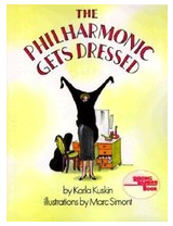 The Philharmonic Gets Dressed - Karla Kuskin 