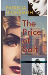 The Price of Salt or Carol - Patricia Highsmith Author 