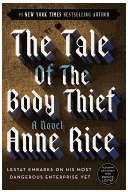 The Tale of the Body Thief - Anne Rice Author 