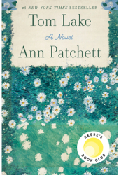 Tom Lake - Ann Patchett Author