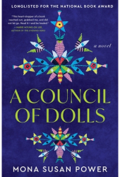 A Council of Dolls - Mona Susan Power Author 