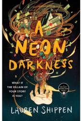A Neon Darkness - Lauren Shippen Author 