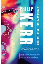 A Philosophical Investigation - Philip Kerr 