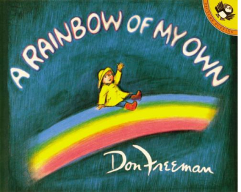 A Rainbow of My Own - Don Freeman 
