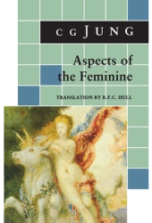 Aspects of the Feminine - Carl Gustav Jung Author 