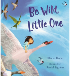 Be Wild Little One - Olivia Hope Author 