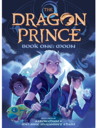 Book One Moon the Dragon Prince 1 - Aaron Ehasz Author carti