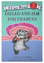 Bread and Jam for Frances - Russell Hoban 
