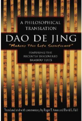 DAO de Jing A Philosophical Translation - Roger T Ames David L Hall 